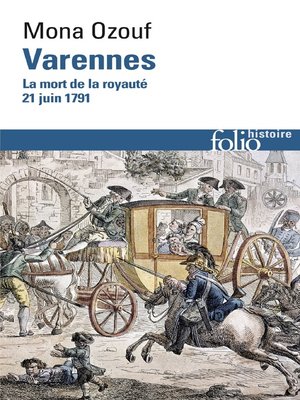 cover image of Varennes. La mort de la royauté (21 juin 1791)